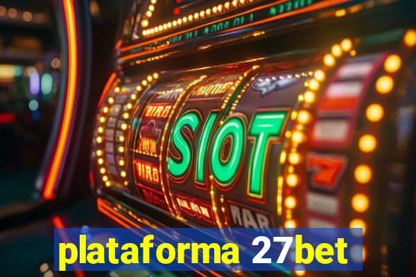 plataforma 27bet